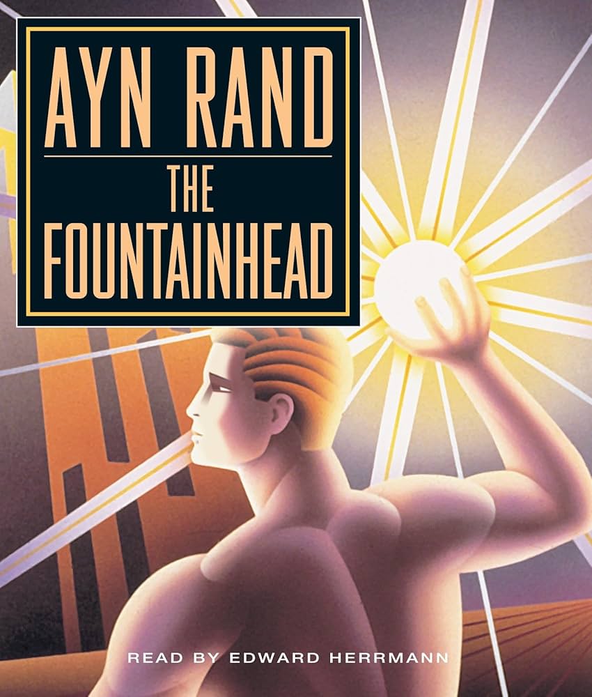 How The Fountainhead Builds Its Characters Like Skyscrapers